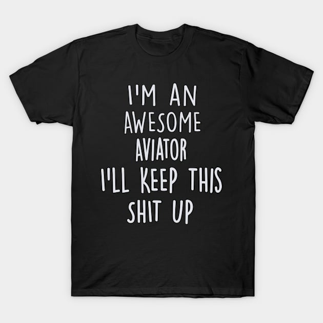 Gifts For Aviators T-Shirt by divawaddle